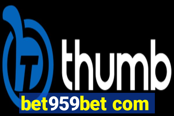 bet959bet com